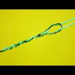 10 лучших рыболовных узлов. Как привязать шок лидер к леске.  Лайфхаки и самоделки. Рыбалка 2021